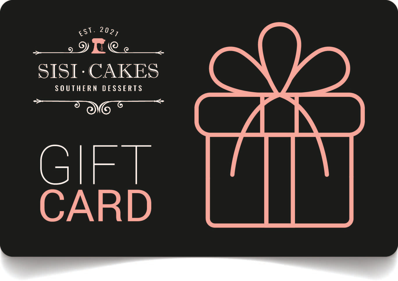SiSi Cakes E-Gift Card